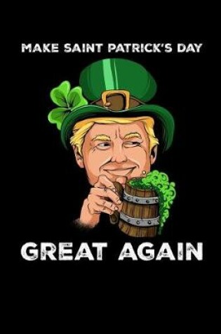 Cover of Make Saint Patrick's Day Great Again