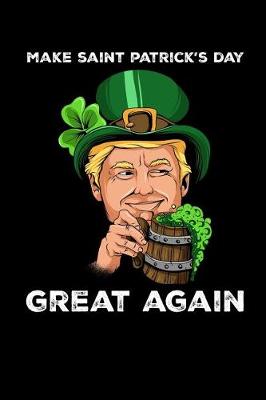 Book cover for Make Saint Patrick's Day Great Again