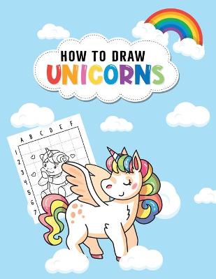 Book cover for How to Draw Unicorns