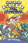Book cover for Capitaine Bobette Et Son Tout Nouvel Album de Jeux Extra-Croquant N Degrees 2