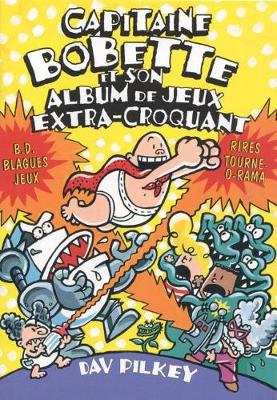 Book cover for Capitaine Bobette Et Son Tout Nouvel Album de Jeux Extra-Croquant N Degrees 2