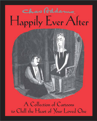 Book cover for Chas Addams Happily Ever After