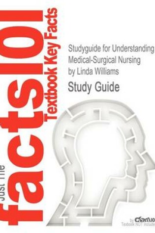 Cover of Studyguide for Understanding Medical-Surgical Nursing by Williams, Linda, ISBN 9780803622197