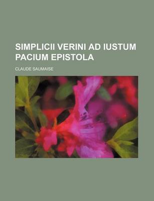Book cover for Simplicii Verini Ad Iustum Pacium Epistola