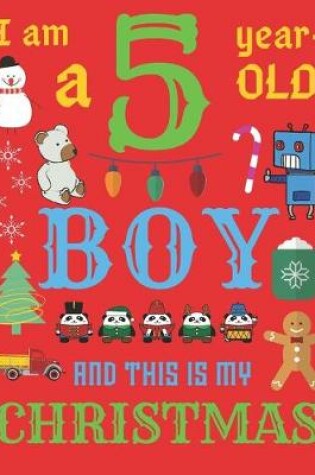 Cover of I Am a 5 Year-Old Boy Christmas Book