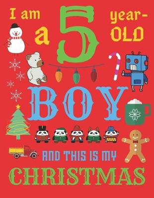 Book cover for I Am a 5 Year-Old Boy Christmas Book