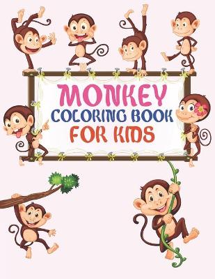 Book cover for Monkey Coloring Book For Kids