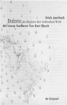 Book cover for Dante als Dichter der irdischen Welt