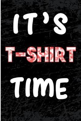 Book cover for It's T-Shirt Time