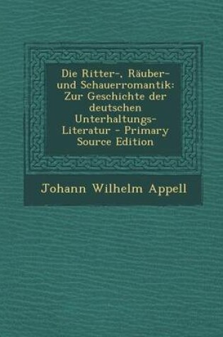 Cover of Die Ritter-, Rauber- Und Schauerromantik