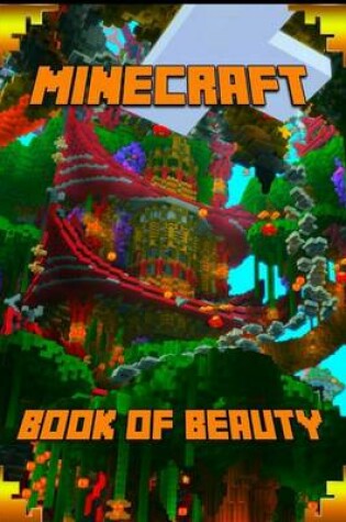 Cover of Book of Beauty about Minecraft