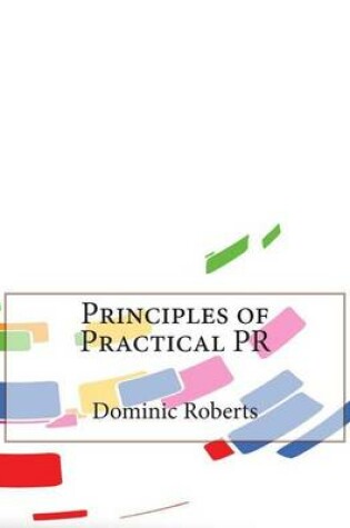 Cover of Principles of Practical PR