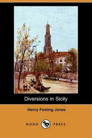 Cover of Diversions in Sicily (Dodo Press)