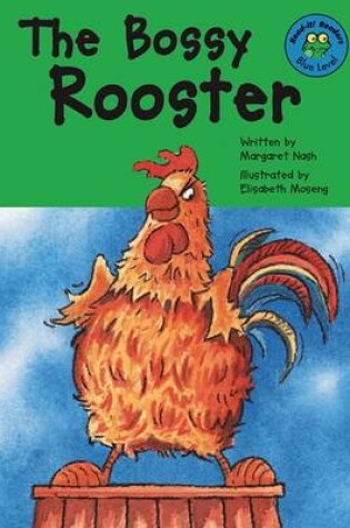 Cover of The Bossy Rooster