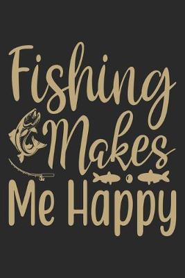 Book cover for Fishing makes me happy