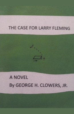 Book cover for The Case for Larry Fleming