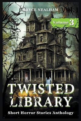 Cover of Twisted Library - Volume 3