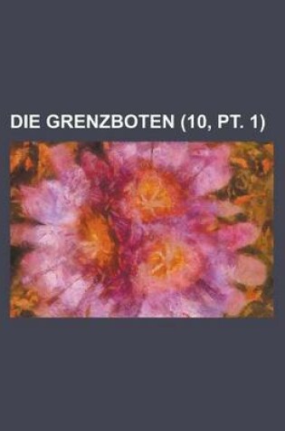 Cover of Die Grenzboten (10, PT. 1)