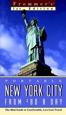 Book cover for Frommer's Portable New York City from 80 Cents a Day