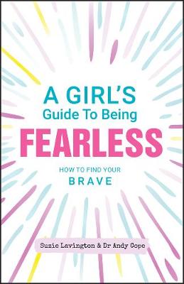 Book cover for A Girl's Guide to Being Fearless