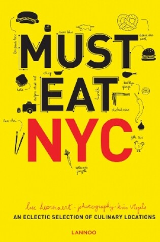 Cover of Must Eat NYC: An Eclectic Selection of Culinary Locations