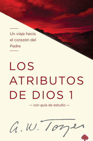 Cover of Los Atributos de Dios - Vol. 1 (Incluye Guía de Estudio)