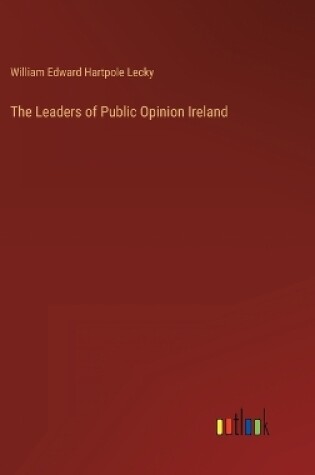 Cover of The Leaders of Public Opinion Ireland