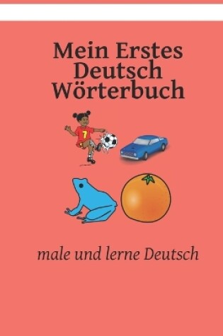 Cover of Mein Erstes Deutsch Wörterbuch