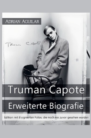 Cover of Truman Capote - Erweiterte Biografie