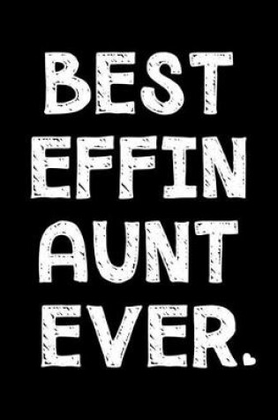 Cover of Best effin aunt ever