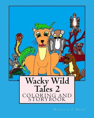 Book cover for Wacky Wild Tales 2