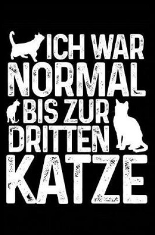 Cover of Normal Bis Zur Dritten Katze