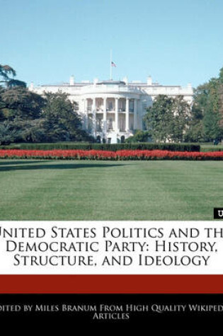 Cover of United States Politics and the Democratic Party