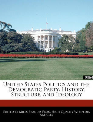 Book cover for United States Politics and the Democratic Party