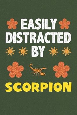 Book cover for Easily Distracted By Scorpion