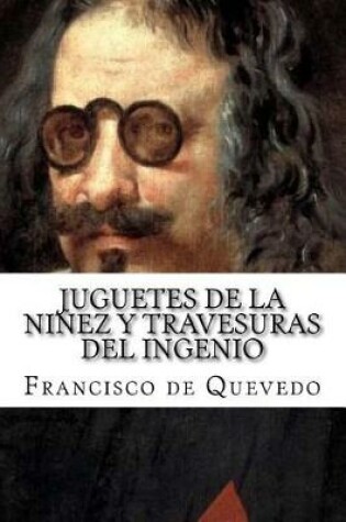 Cover of Juguetes de la Ni�ez Y Travesuras del Ingenio