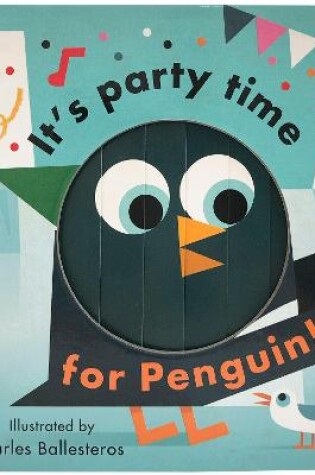 Cover of It's Party Time for Penguin