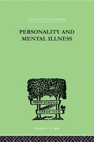Cover of Personality and Mental Illness: An Essay in Psychiatric Diagnosis