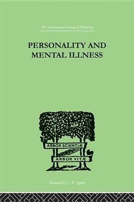 Book cover for Personality and Mental Illness: An Essay in Psychiatric Diagnosis