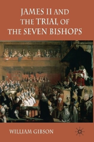 Cover of James II and the Trial of the Seven Bishops