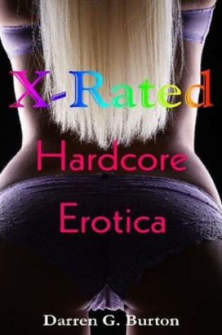 Cover of X-Rated Hardcore Erotica