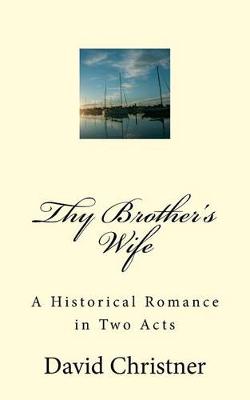 Book cover for Thy Brother's Wife
