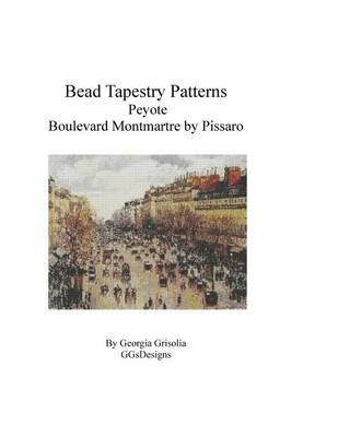 Book cover for Bead Tapestry Patterns Peyote Boulevard Montmartre by Pissaro