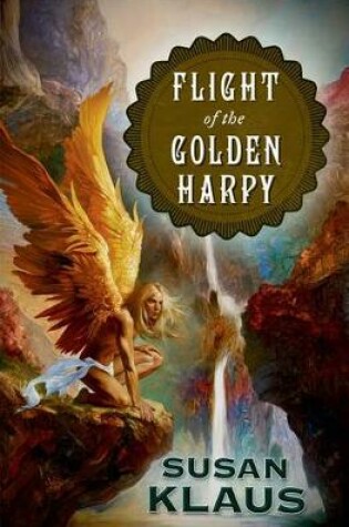 Cover of Flight of the Golden Harpy