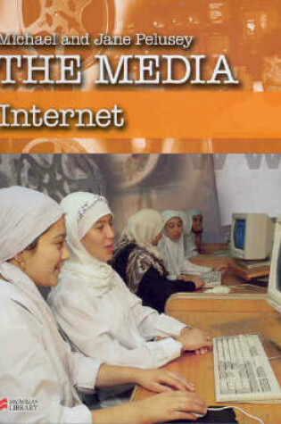 Cover of The Media: Internet