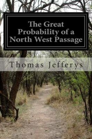 Cover of The Great Probability of a North West Passage