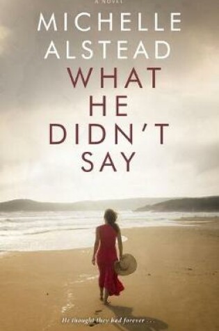 Cover of What He Didn't Say