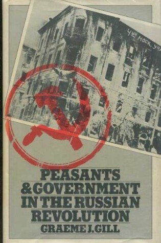 Cover of Peasants and Government in the Russian Revolution