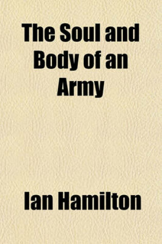 Cover of The Soul and Body of an Army