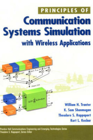 Cover of Principles of Communication Systems Simulation with Wireless Applications